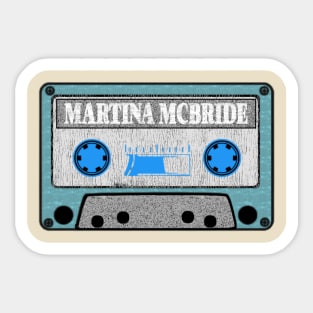 martina mcbride blue cassette Sticker